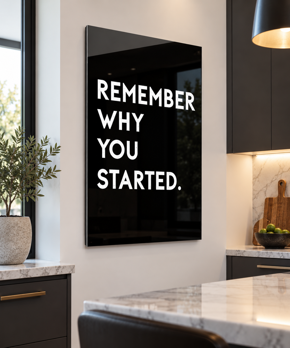 Remember Why You Started